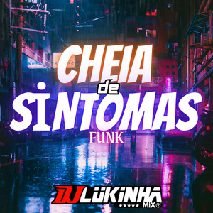 Cheia De Sintomas Funk