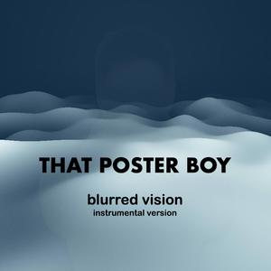 blurred vision (instrumental version)
