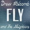 Drew Holcomb & The Neighbors - Gratitude
