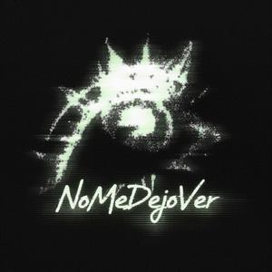 NoMeDejoVer