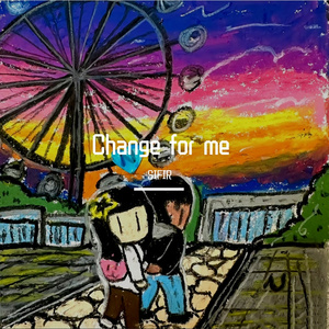 Change for me