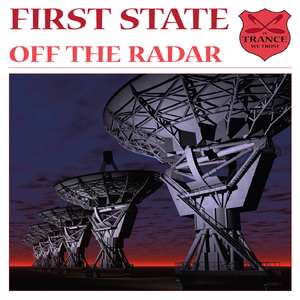 Off The Radar (First State's Bigroom Mix)