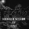 Byke - Midnight Sermon