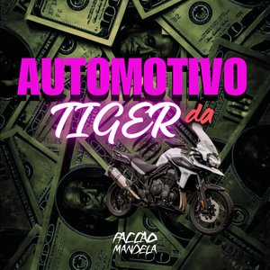 Automotivo da Tiger