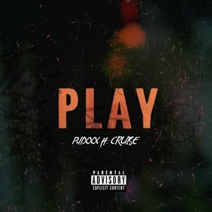 Play (feat. Cruise)