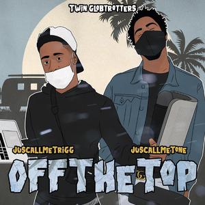 Twin Globtrotters (feat. JusCallMeTone)