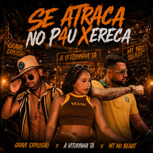 Se Atraca no P4U Xereca