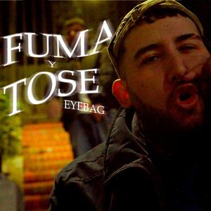 FUMA Y TOSE