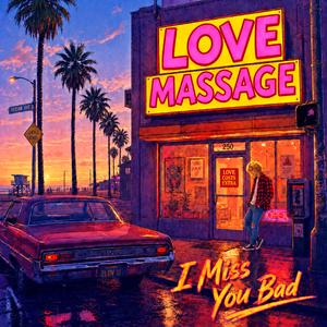 I Miss You Bad