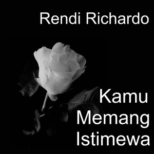 Kamu Memang Istimewa (Remastered 2024)