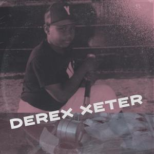 Derex Xeter (feat. Tone Plummer)