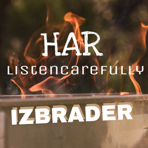 HAR/Listen Carefully