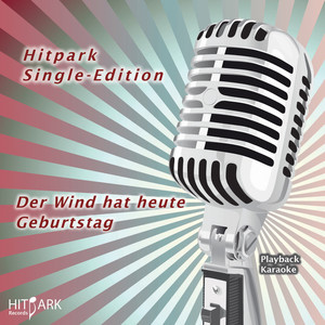 Der Wind hat heute Geburtstag (Instrumental Version)