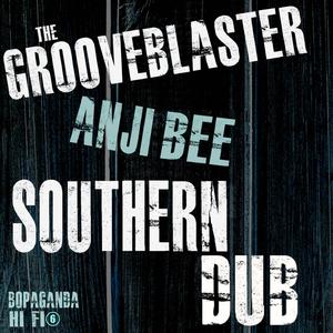 Southern Dub (feat. Anji Bee) (Dub) (Dub)