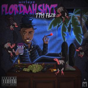 FLORDAAH SHYT(Intro)