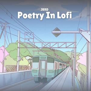 Poetry In Lofi