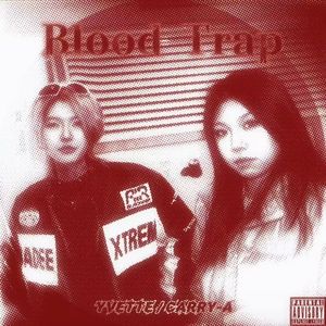 Blood Trap（prod by MEGA）