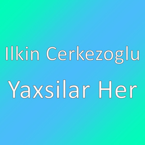Yaxsilar Her