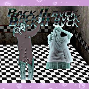 BACK II BVCK (feat. Veek)
