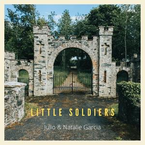 Little Soldiers (feat. Natalie Garcia)