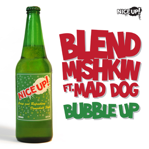 Bubble Up (feat. Mad Dog)