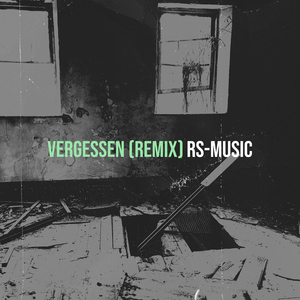 Vergessen (Remix)