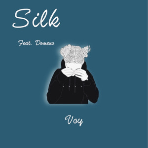 Silk (feat. Domeno)