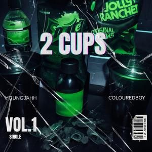 2 cups (feat. Young jahh)