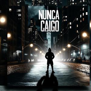 nunca caigo