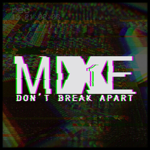 Don't Break Apart (Ruinizer Remix)