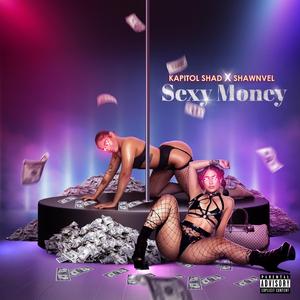 Sexy Money (feat. Shawnvel)