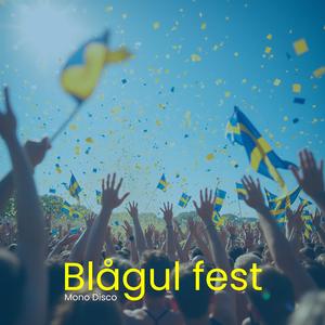 Blågul Fest (VM-Låt)