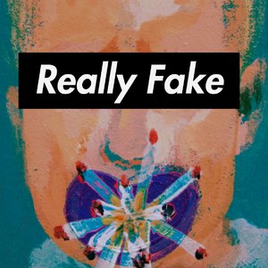 Really Fake (Original Mix)