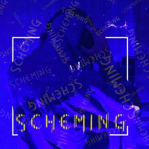 Scheming