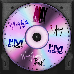 I’m Good (Wear Patterns Remix)