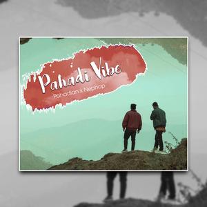Pahadi Vibe (feat. Nephop)