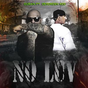 No Luv (feat. Desorden Kdc)