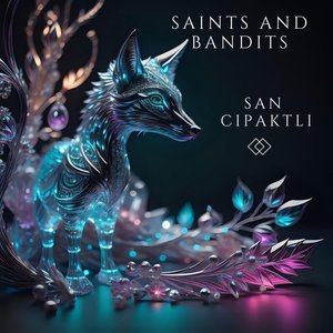 Saints and Bandits
