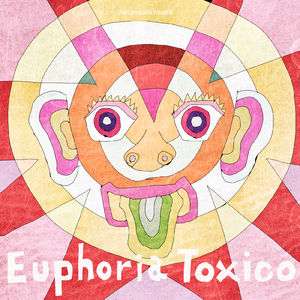 Euphoria Toxico