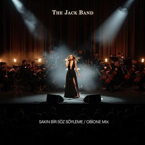 Sakın Bir Söz Söyleme (OBIONE Mix)