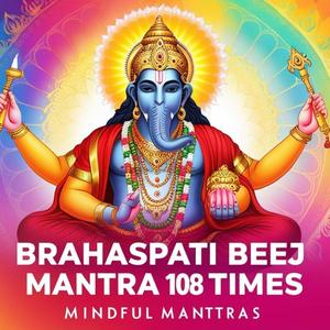 Om Braspatya Namaha | Guru Mantra 108 Times | बृहस्पति बीज मंत्र