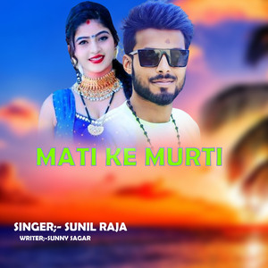 Mati Ke Murti