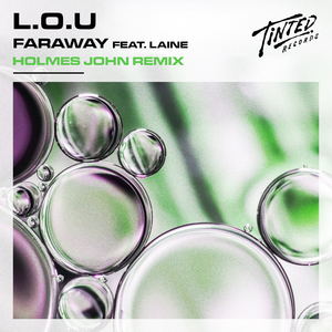 Faraway (feat. Laine) [Holmes John Remix]
