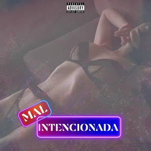 Mal Intencionada