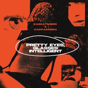 Pretty Eyes, Glasses Intelligent