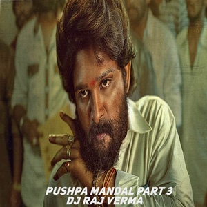 Pushpa Mandal, Pt. 3