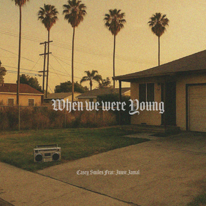 When We Were Young (feat. Juust Jamal)