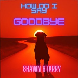 How Do I Say Goodbye