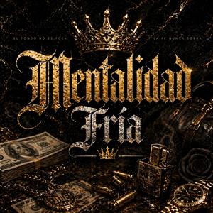 Mentalidad Fría