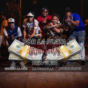 Por La Plata (feat. Ridelfi Slayer, La Pesadilla & German La Para) (Remix)